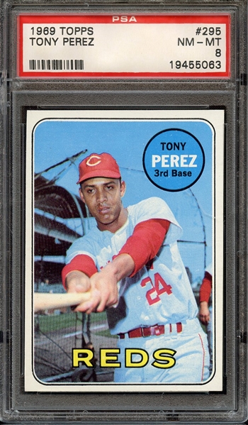 1969 TOPPS 295 TONY PEREZ PSA NM-MT 8