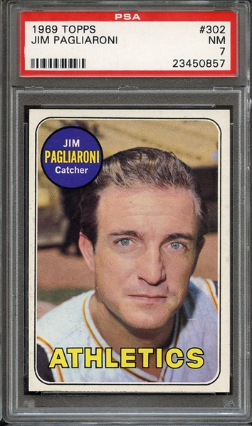 1969 TOPPS 302 JIM PAGLIARONI PSA NM 7