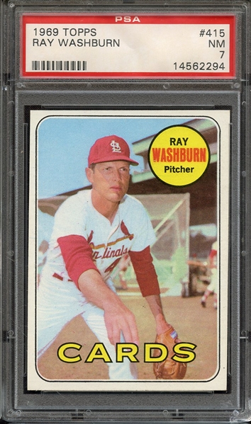 1969 TOPPS 415 RAY WASHBURN PSA NM 7