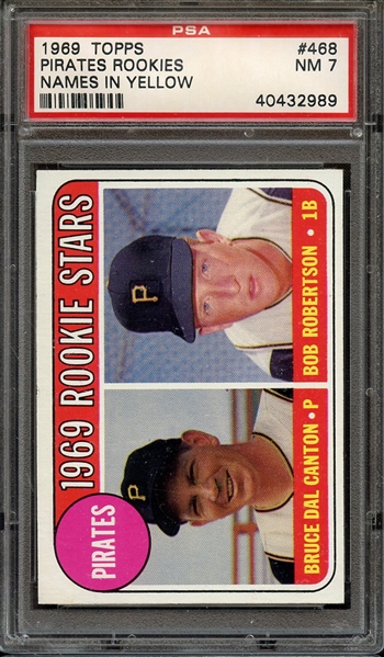 1969 TOPPS 468 PIRATES ROOKIES NAMES IN YELLOW PSA NM 7