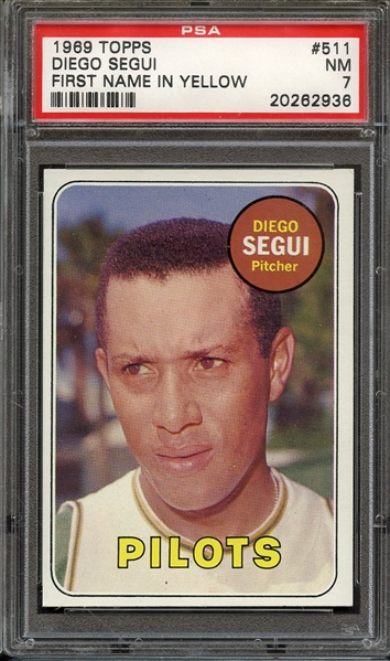 1969 TOPPS 511 DIEGO SEGUI FIRST NAME IN YELLOW PSA NM 7