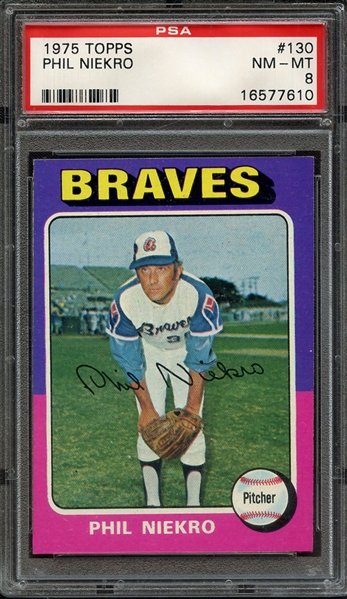 1975 TOPPS 130 PHIL NIEKRO PSA NM-MT 8