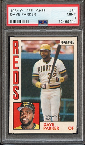 1984 O-PEE-CHEE 31 DAVE PARKER PSA MINT 9