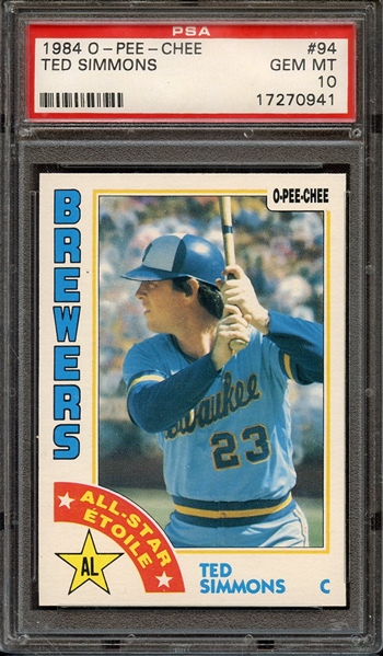 1984 O-PEE-CHEE 94 TED SIMMONS PSA GEM MT 10