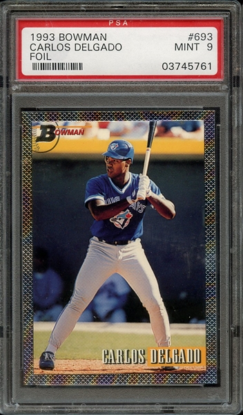 1993 BOWMAN 693 CARLOS DELGADO FOIL PSA MINT 9