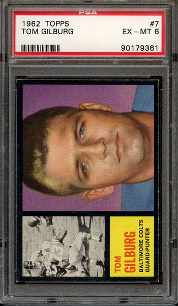 1962 TOPPS 7 TOM GILBURG PSA EX-MT 6