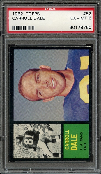 1962 TOPPS 82 CARROLL DALE PSA EX-MT 6