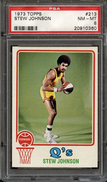 1973 TOPPS 213 STEW JOHNSON PSA NM-MT 8