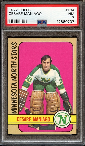 1972 TOPPS 104 CESARE MANIAGO PSA NM 7