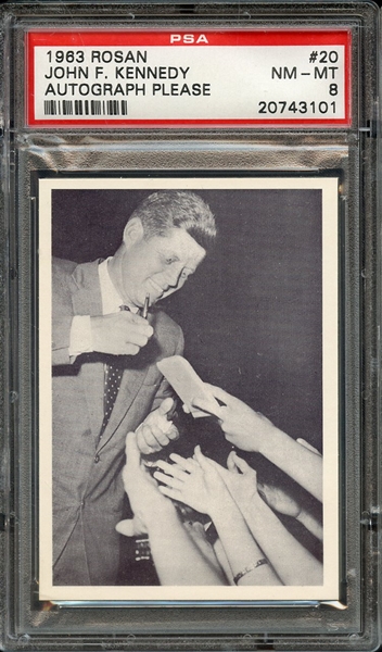 1963 ROSAN JOHN F. KENNEDY 20 JOHN F. KENNEDY AUTOGRAPH PLEASE PSA NM-MT 8