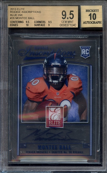 2013 ELITE ROOKIE INSCRIPTIONS 26 MONTEE BALL BGS GEM MINT 9.5 AUTO 10