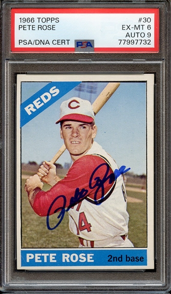 1966 TOPPS 30 SIGNED PETE ROSE PSA EX-MT 6 PSA/DNA AUTO 9