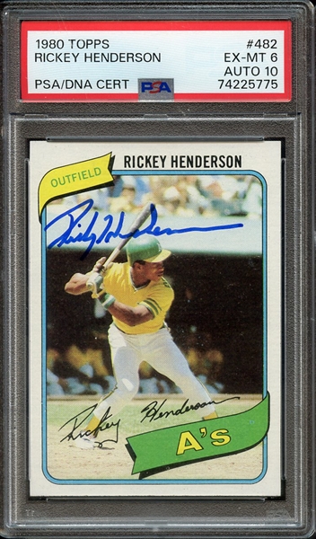 1980 TOPPS 482 SIGNED RICKEY HENDERSON PSA EX-MT 6 PSA/DNA AUTO 10