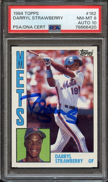 1984 TOPPS 182 SIGNED DARRYL STRAWBERRY PSA NM-MT 8 PSA/DNA AUTO 10