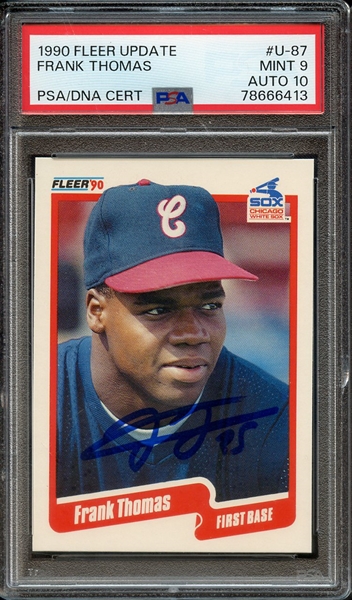 1990 FLEER UPDATE U87 SIGNED FRANK THOMAS PSA MINT 9 PSA/DNA AUTO 10