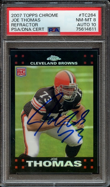 2007 TOPPS CHROME REFRACTOR TC264 SIGNED JOE THOMAS PSA NM-MT 8 PSA/DNA AUTO 10