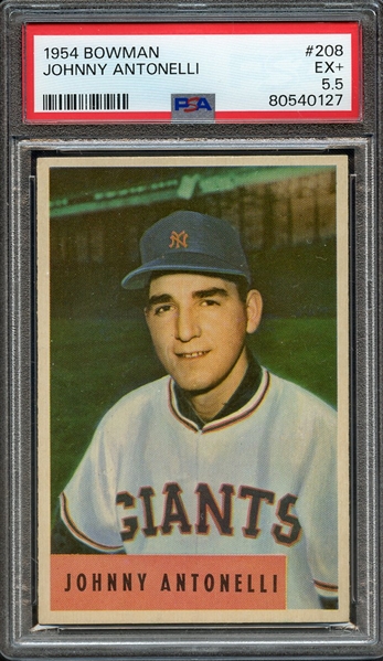 1954 BOWMAN 208 JOHNNY ANTONELLI PSA EX+ 5.5