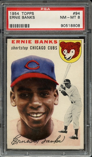 1954 TOPPS 94 ERNIE BANKS PSA NM-MT 8