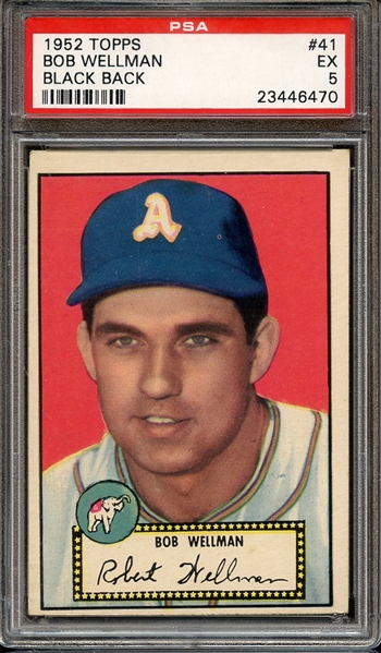 1952 TOPPS 41 BOB WELLMAN BLACK BACK PSA EX 5