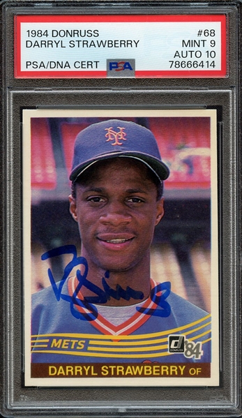 1984 DONRUSS 68 SIGNED DARRYL STRAWBERRY PSA MINT PSA/DNA AUTO 10