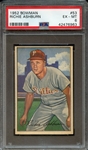 1952 BOWMAN 53 RICHIE ASHBURN PSA EX-MT 6