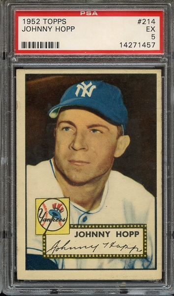 1952 TOPPS 214 JOHNNY HOPP PSA EX 5