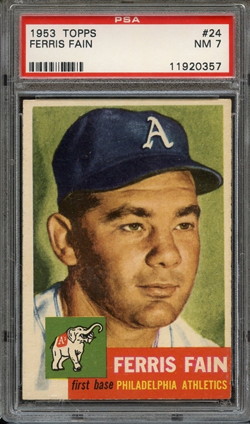 1953 TOPPS 24 FERRIS FAIN PSA NM 7