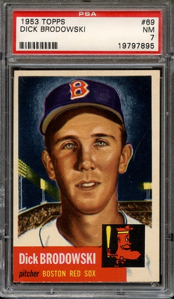 1953 TOPPS 69 DICK BRODOWSKI PSA NM 7