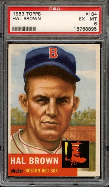 1953 TOPPS 184 HAL BROWN PSA EX-MT 6