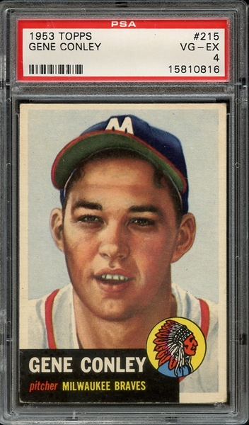 1953 TOPPS 215 GENE CONLEY PSA VG-EX 4