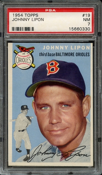 1954 TOPPS 19 JOHNNY LIPON PSA NM 7