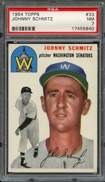 1954 TOPPS 33 JOHNNY SCHMITZ PSA NM 7