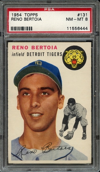 1954 TOPPS 131 RENO BERTOIA PSA NM-MT 8