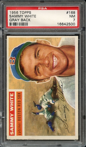 1956 TOPPS 168 SAMMY WHITE GRAY BACK PSA NM 7