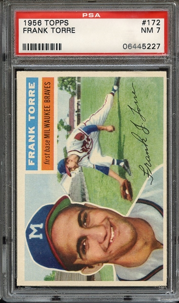 1956 TOPPS 172 FRANK TORRE GRAY BACK PSA NM 7