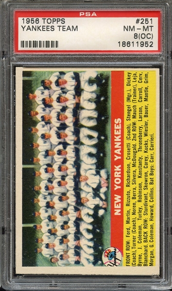 1956 TOPPS 251 YANKEES TEAM PSA NM-MT 8 (OC)