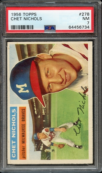 1956 TOPPS 278 CHET NICHOLS PSA NM 7