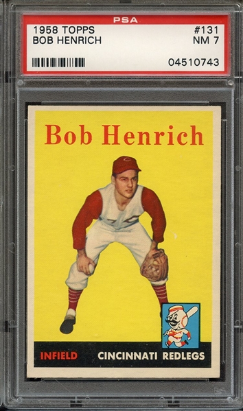 1958 TOPPS 131 BOB HENRICH PSA NM 7