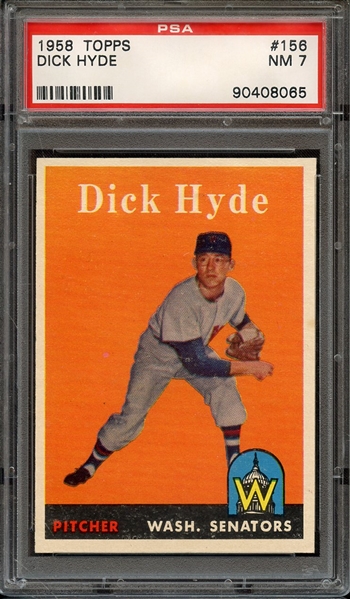 1958 TOPPS 156 DICK HYDE PSA NM 7