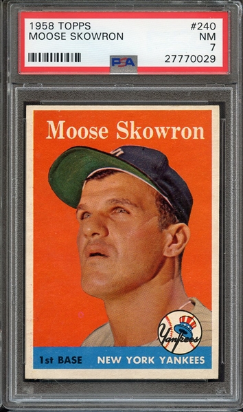 1958 TOPPS 240 MOOSE SKOWRON PSA NM 7