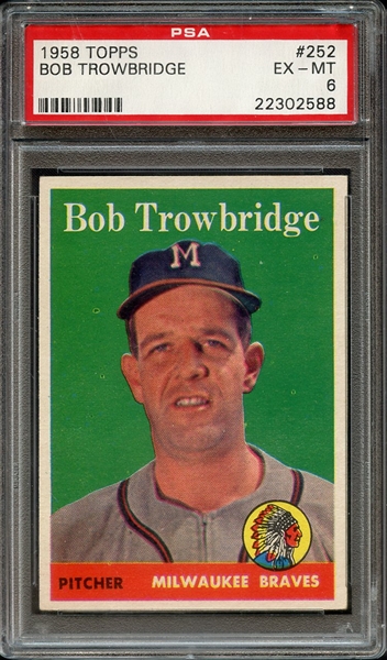 1958 TOPPS 252 BOB TROWBRIDGE PSA EX-MT 6