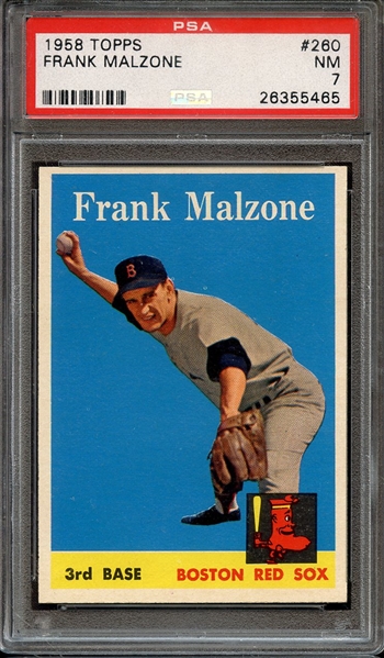 1958 TOPPS 260 FRANK MALZONE PSA NM 7