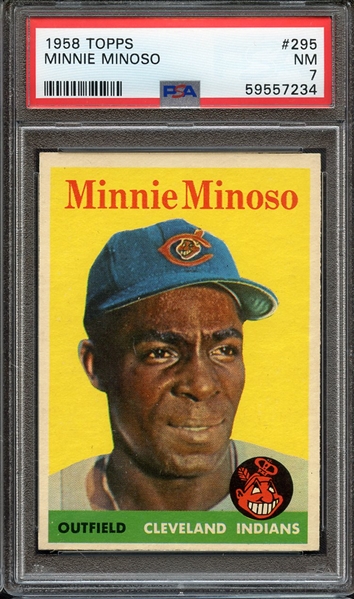 1958 TOPPS 295 MINNIE MINOSO PSA NM 7