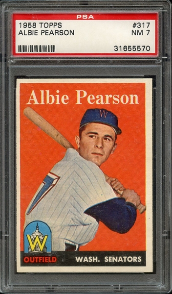 1958 TOPPS 317 ALBIE PEARSON PSA NM 7