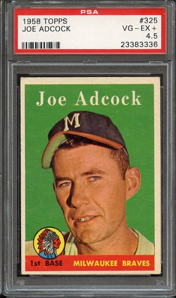 1958 TOPPS 325 JOE ADCOCK PSA VG-EX+ 4.5