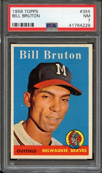 1958 TOPPS 355 BILL BRUTON PSA NM 7