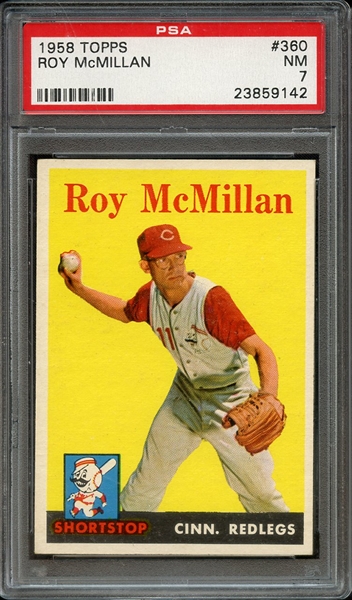 1958 TOPPS 360 ROY McMILLAN PSA NM 7