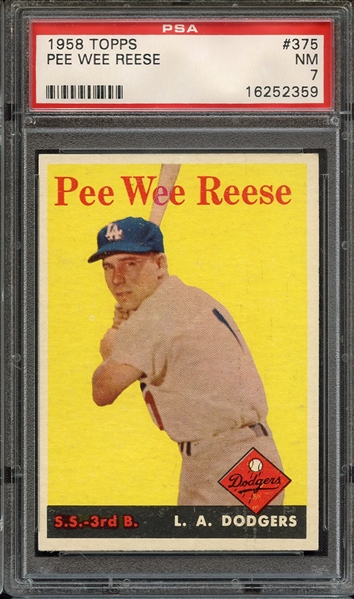 1958 TOPPS 375 PEE WEE REESE PSA NM 7