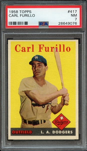 1958 TOPPS 417 CARL FURILLO PSA NM 7