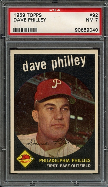 1959 TOPPS 92 DAVE PHILLEY PSA NM 7